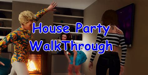 house party key|House Party Full Walkthrough and Endings Guide